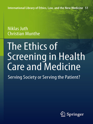 cover image of The Ethics of Screening in Health Care and Medicine
